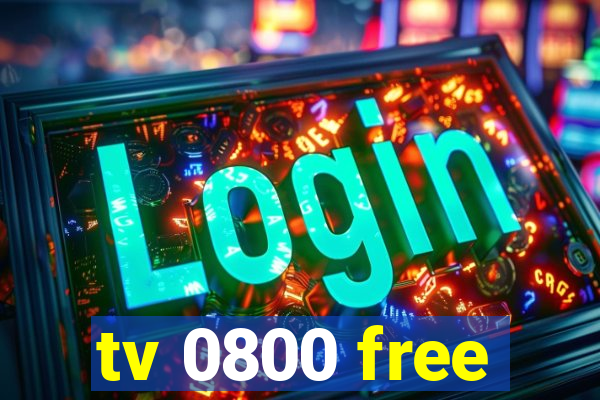 tv 0800 free